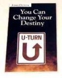 You Can Change Your Destiny PB - John Osteen